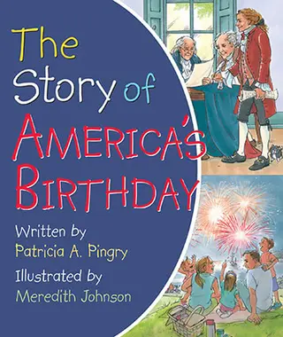 The Story of Americas Birthday http://www.amazon.com/gp/product/0824918940/ref=as_li_tl?ie=UTF8&camp=1789&creative=390957&creativeASIN=0824918940&linkCode=as2&tag=lovetoknow-20&linkId=M2ONDQSM7ZGZS7EF