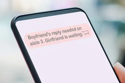Boyfriend's reply needed on aisle 3. Girlfriend is waiting text message