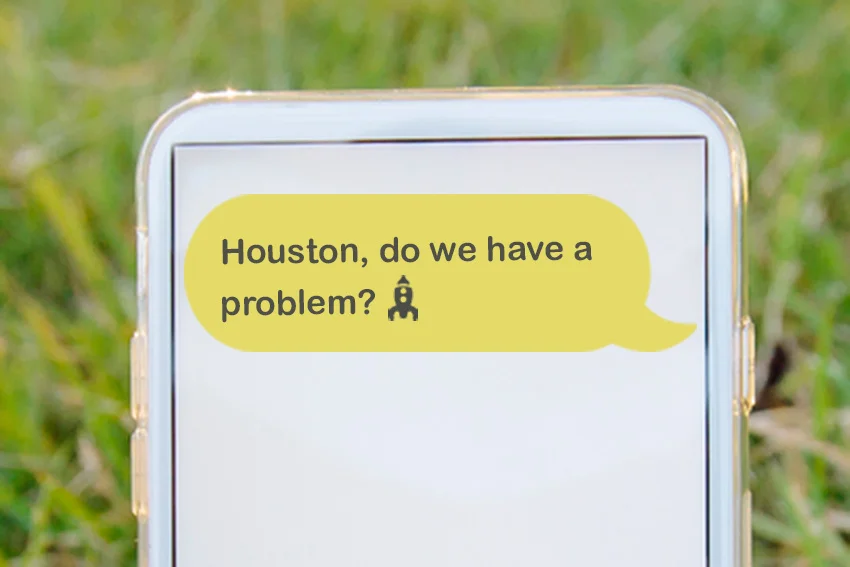 Houston, do we have a problem? text message