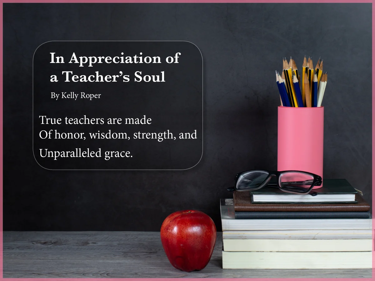 In Appreciation of a Teacher’s Soul Poem