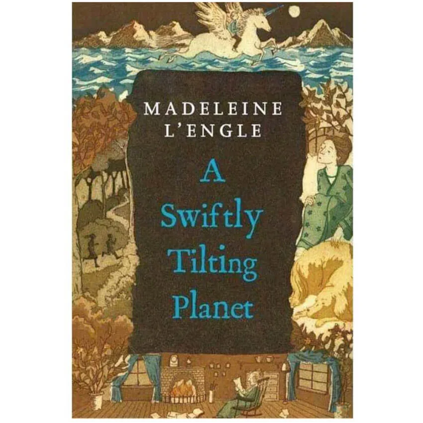 A Swiftly Tilting Planet - (Madeleine L'Engle's Time Quintet) by Madeleine L'Engle (Paperback)