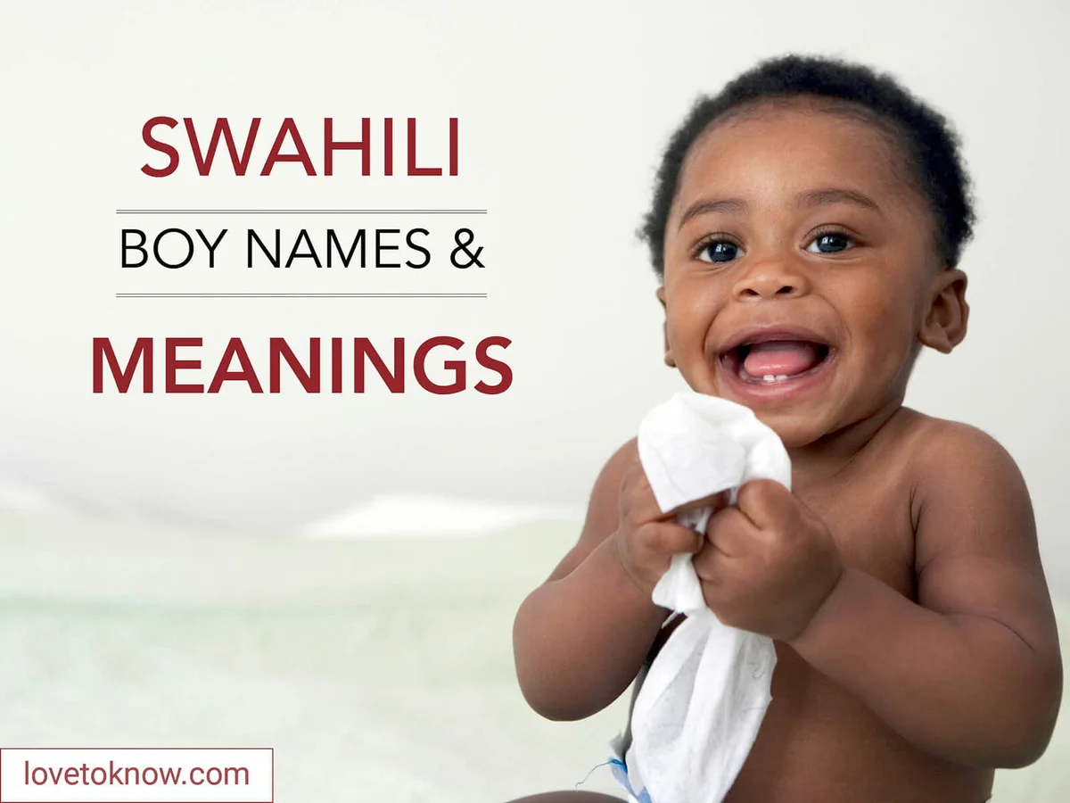 Swahili boy names and meanings