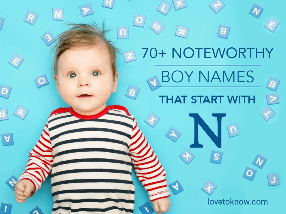 Noteworthy Boy Names That Start With N