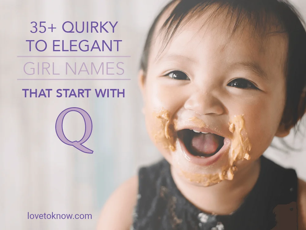 Quirky to Elegant Girl Names That Begin With Q