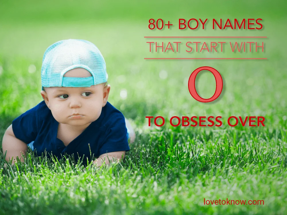 Boy Names That Start With O to Obsess Over