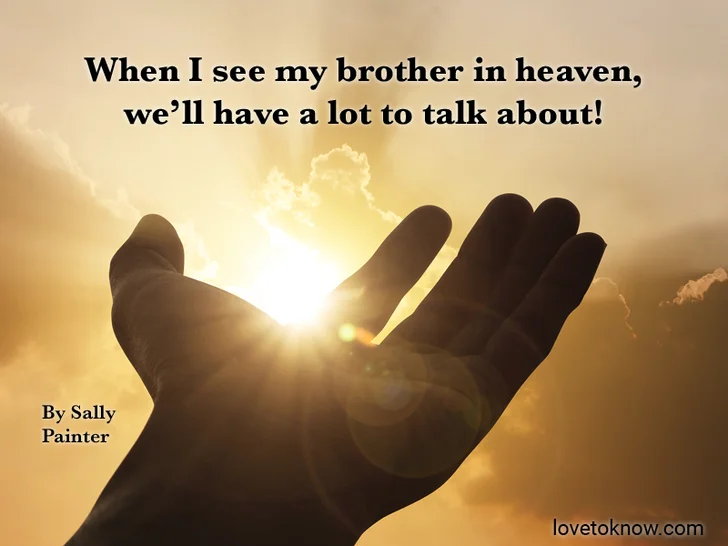 Hand over clouds and image quote about death of a brother