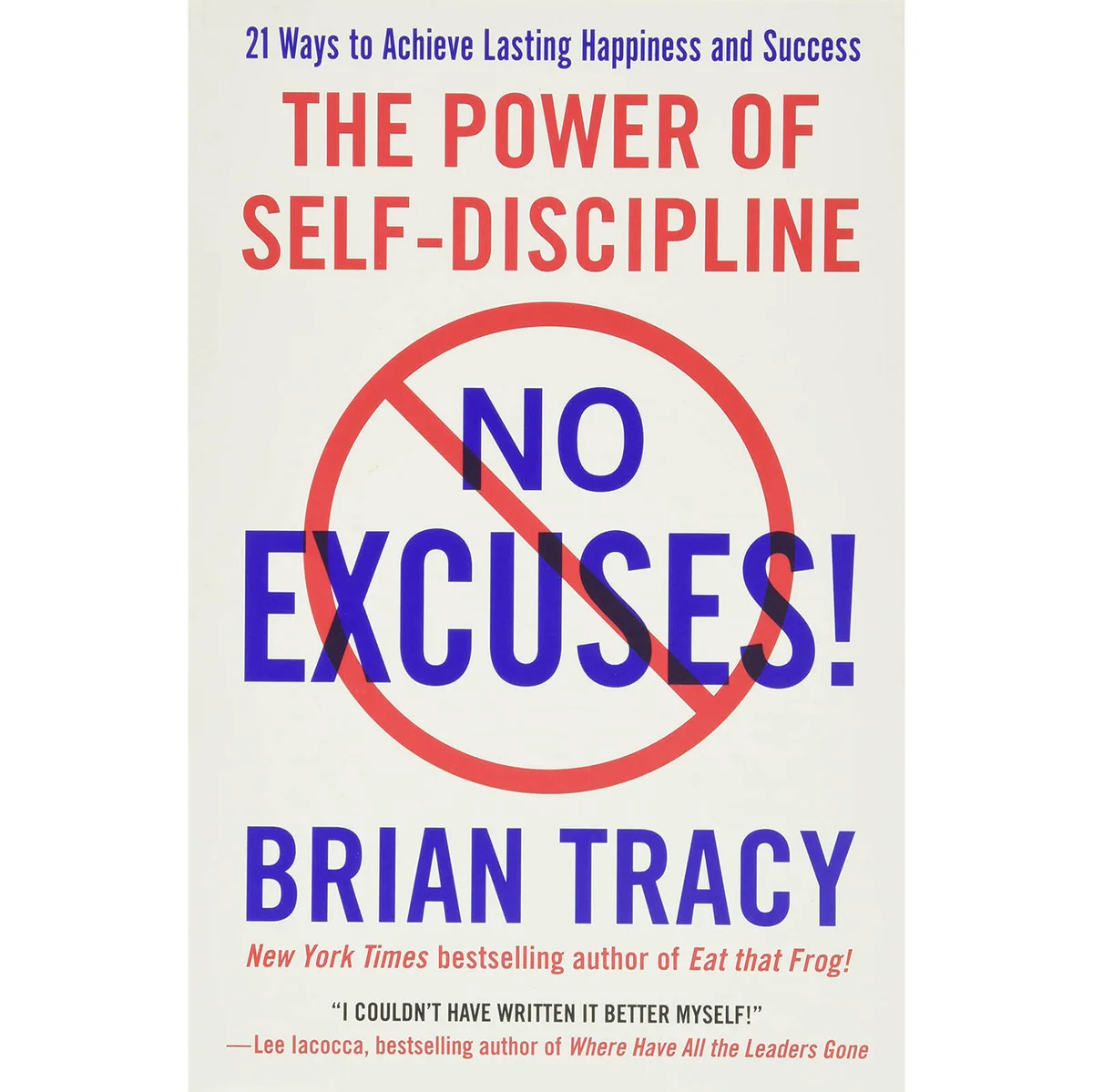 The Power Of Self-Discipline By Brian Tracy