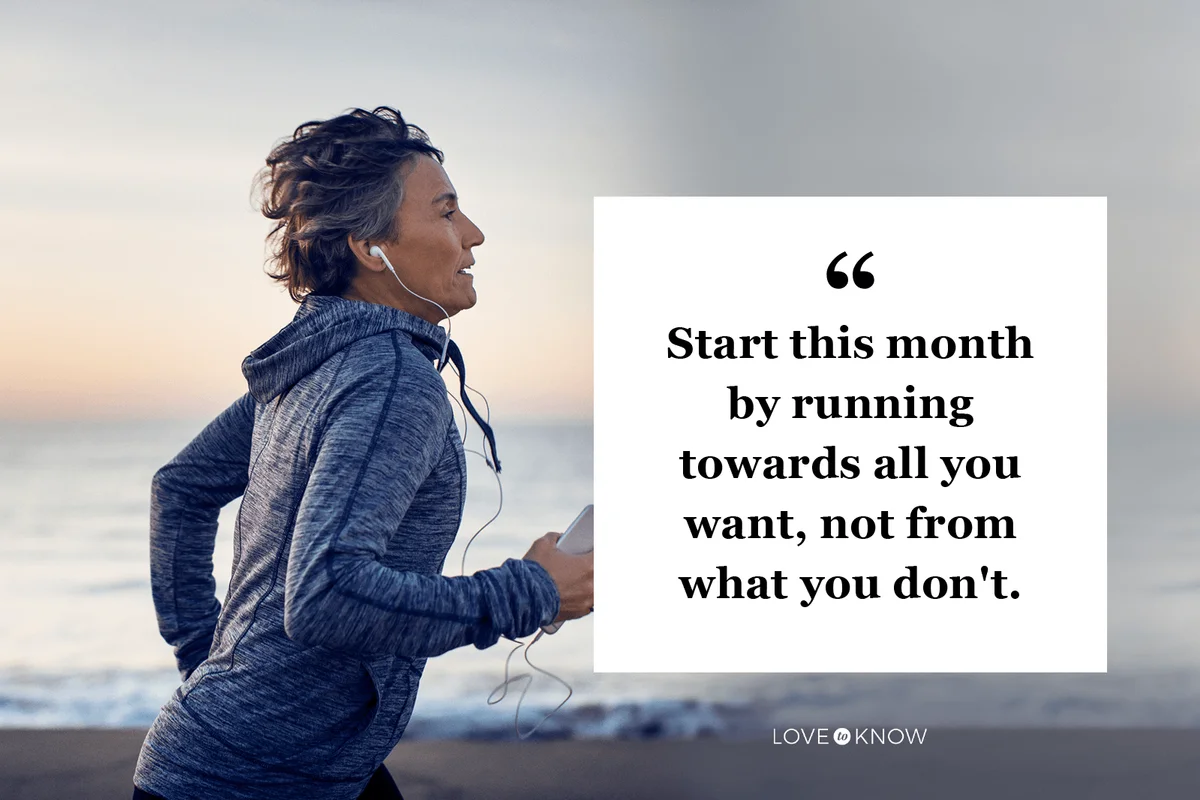 Start to a new month quote that look forward, not back