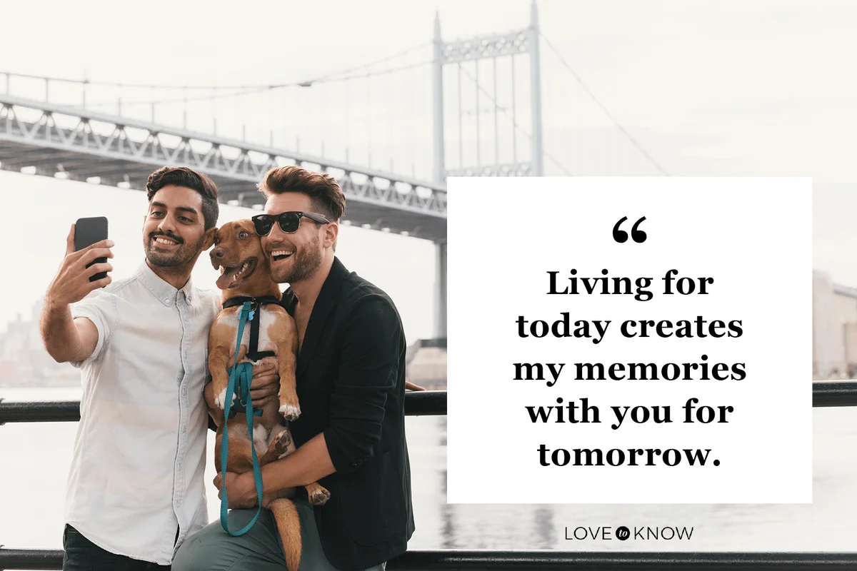 Powerful quote for making memories together