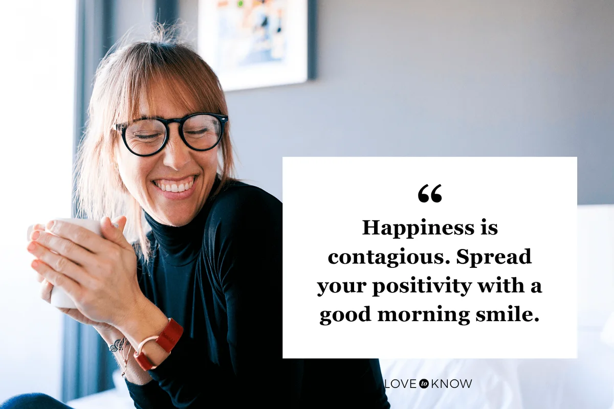 Wise good morning quote for positive vibes
