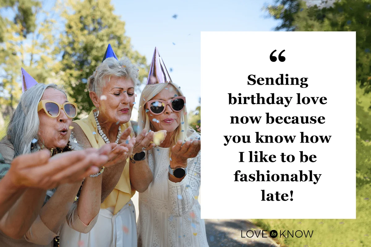 Funny Belated Wish for a Loved One