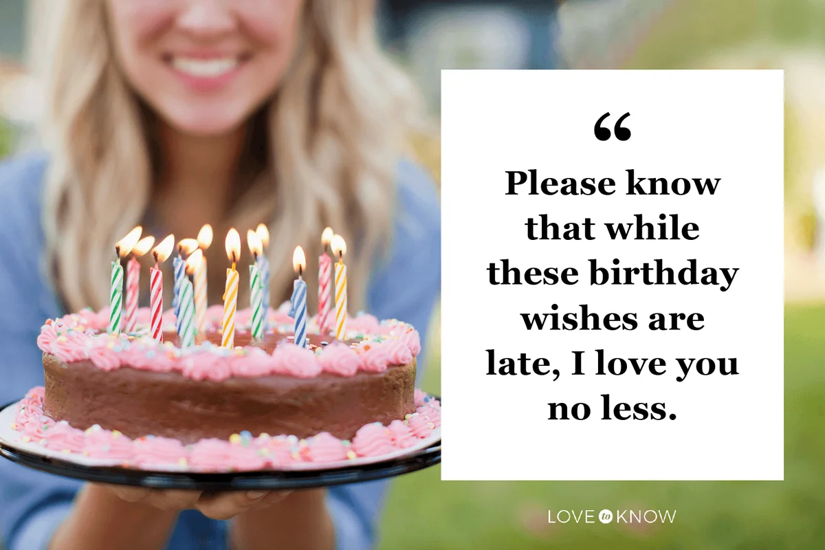 Send a Sentimental Belated Birthday Wish