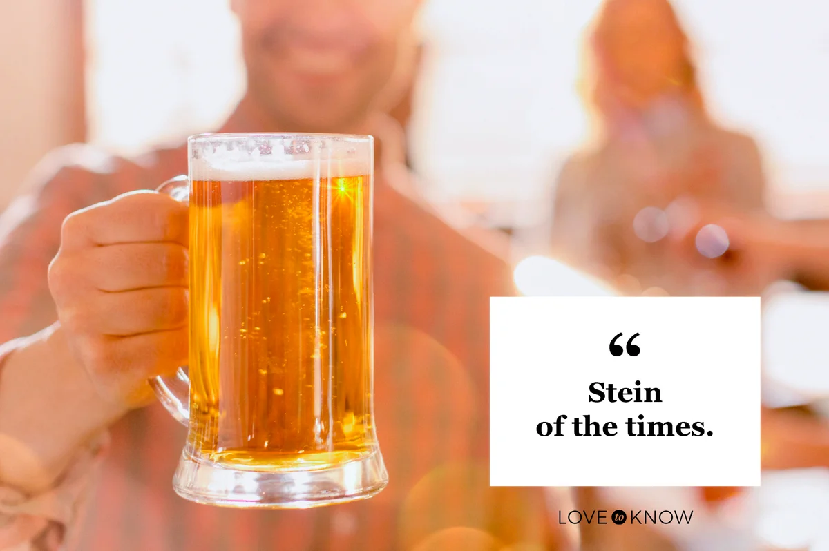 Drinking quote Stein of the times