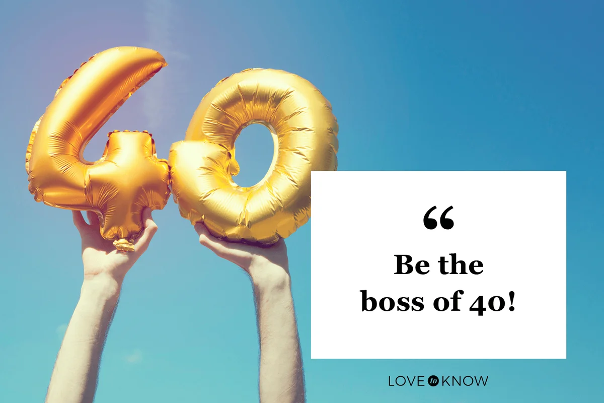 Short 40th Birthday Quote