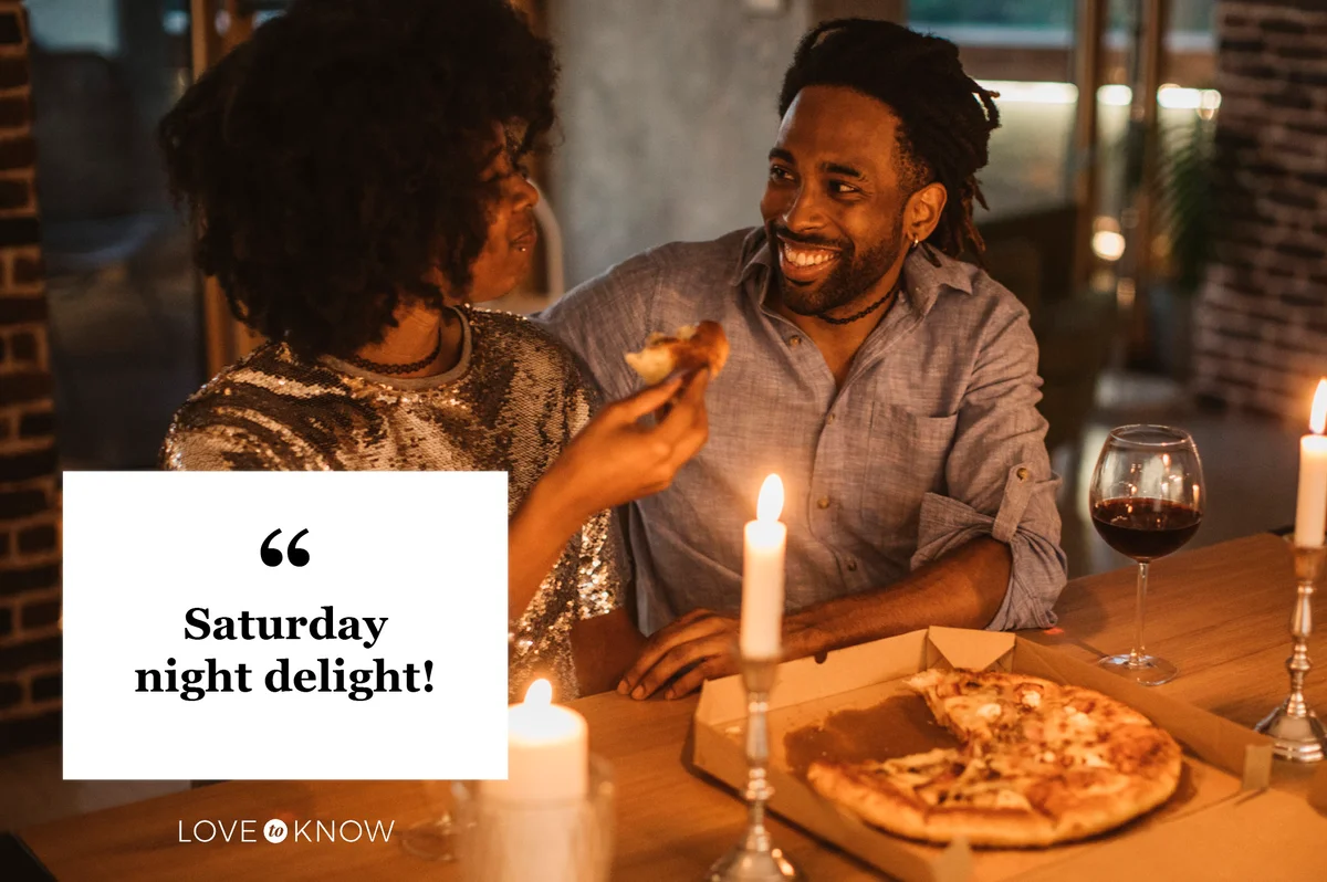 Saturday quote couple romantic pizza night