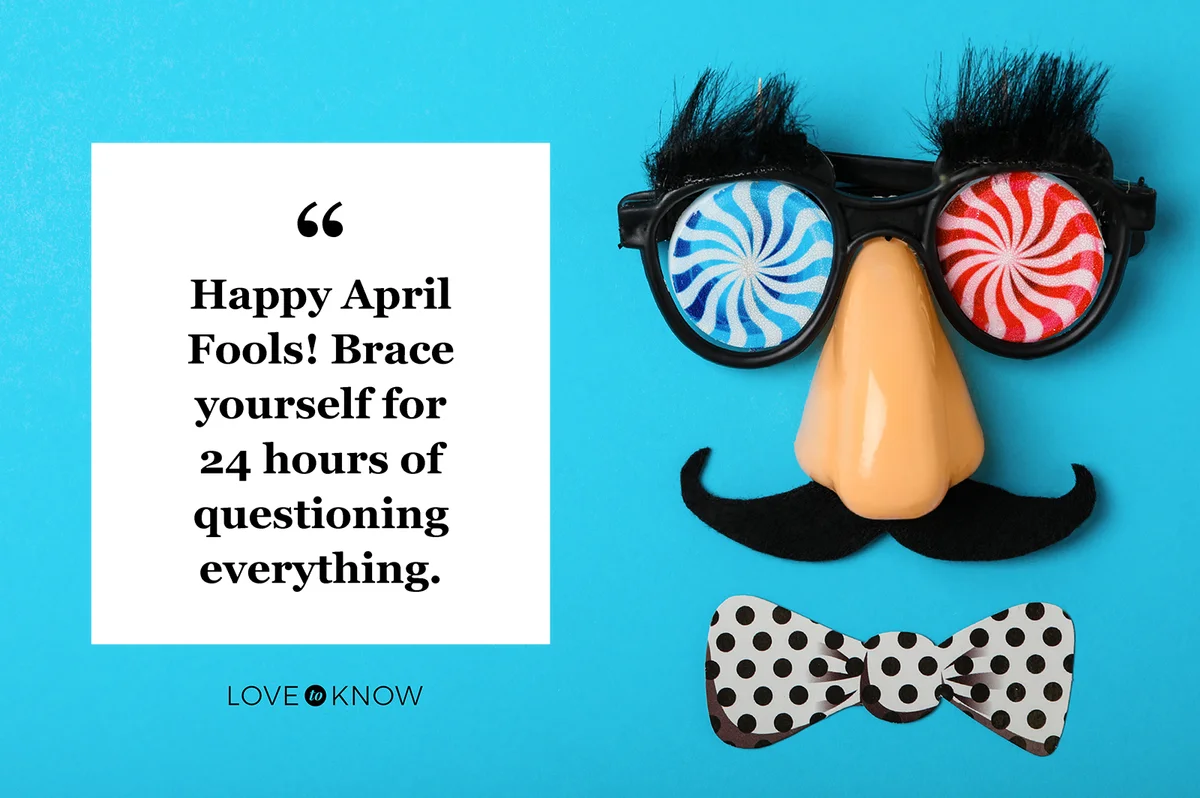 Short April Fool's Quote