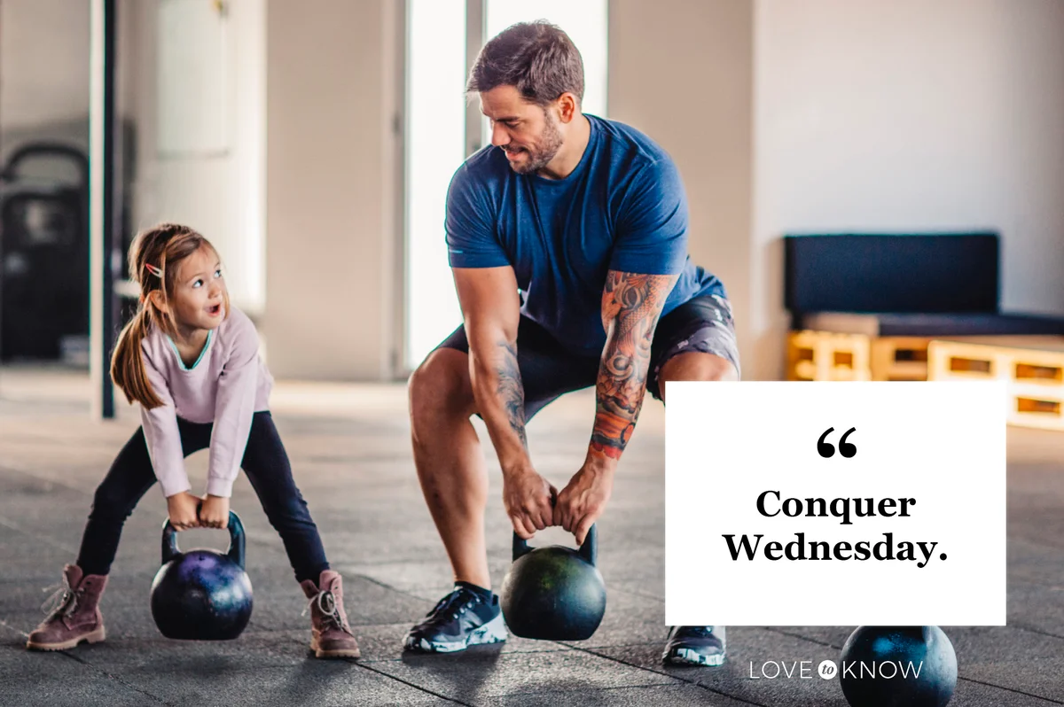 Wednesday quote father and daughter lifting weights