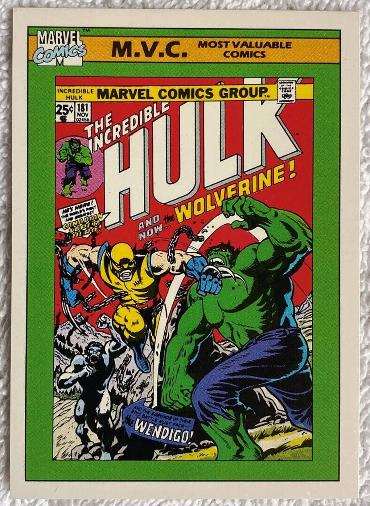 Incredible Hulk #181 MVC card 134 Marvel Series 1 Impel 1990 Wolverine