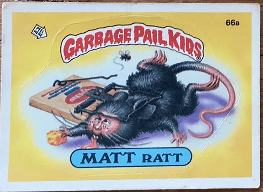 Choice of Garbage Pail Kids Matt Ratt Original Series 2 Card