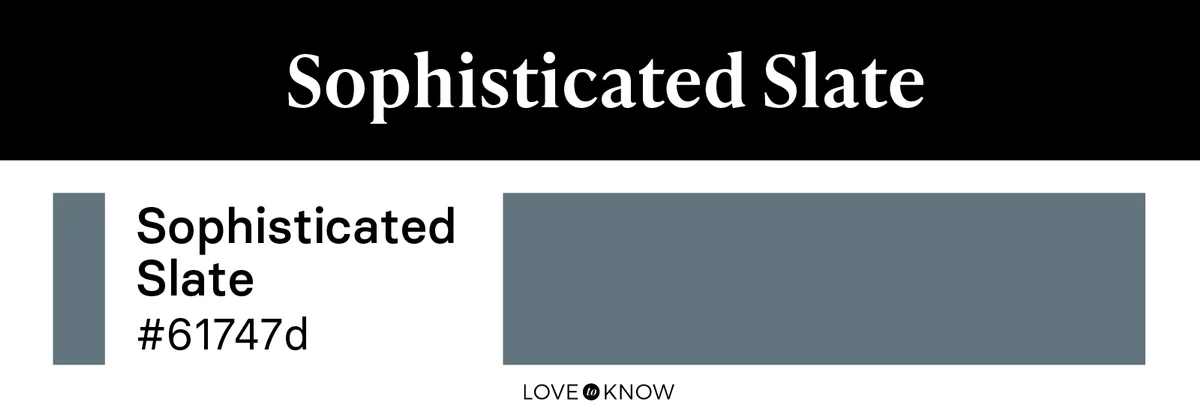Sophisticated slate color