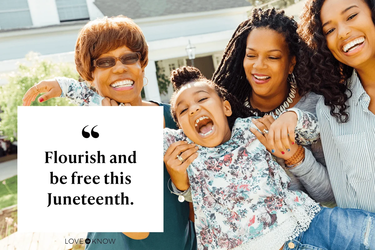 Celebratory and Inspirational Juneteenth Quotes and Greetings