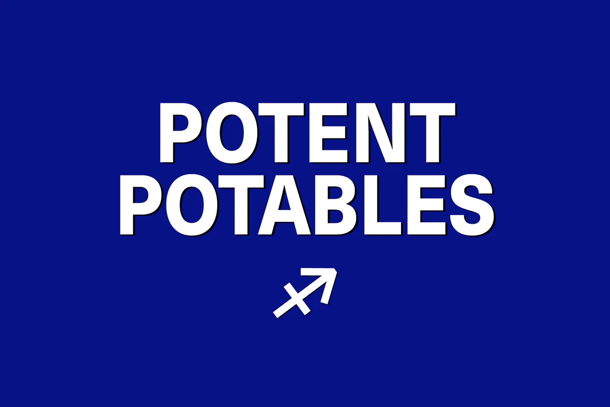Sagittarius: Potent Potables
