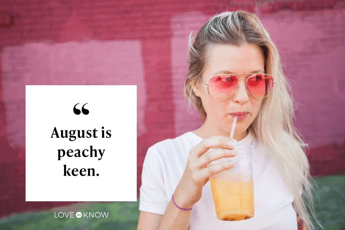 Happy August Quote