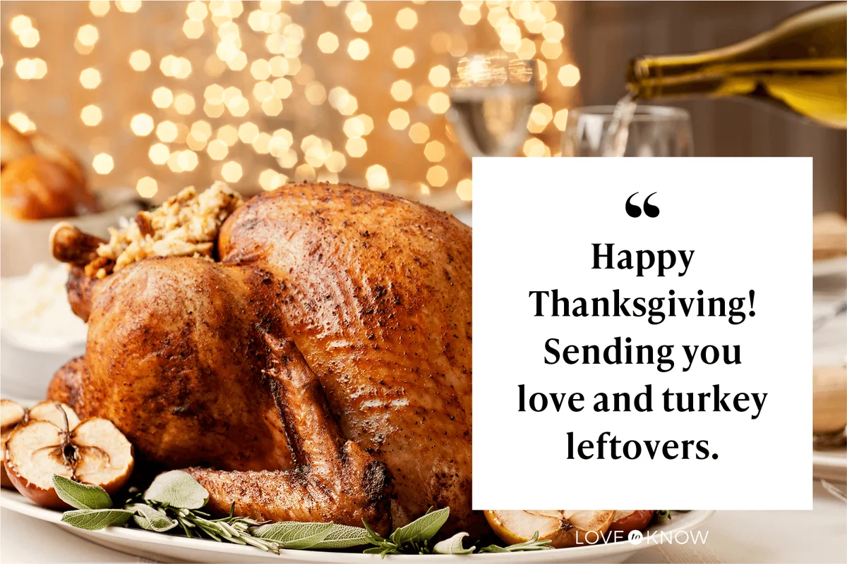Happy Thanksgiving! Sending you love and turkey leftovers.
