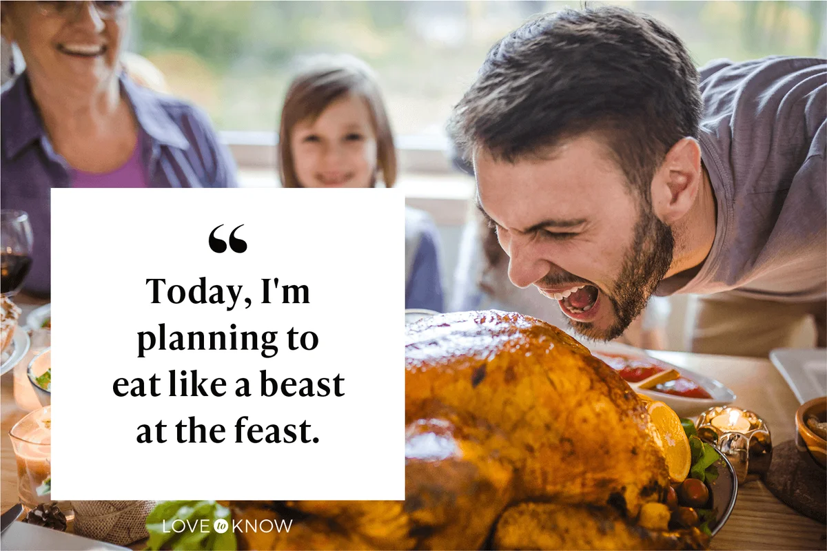 Today, I'm planning to eat like a beast at the feast.