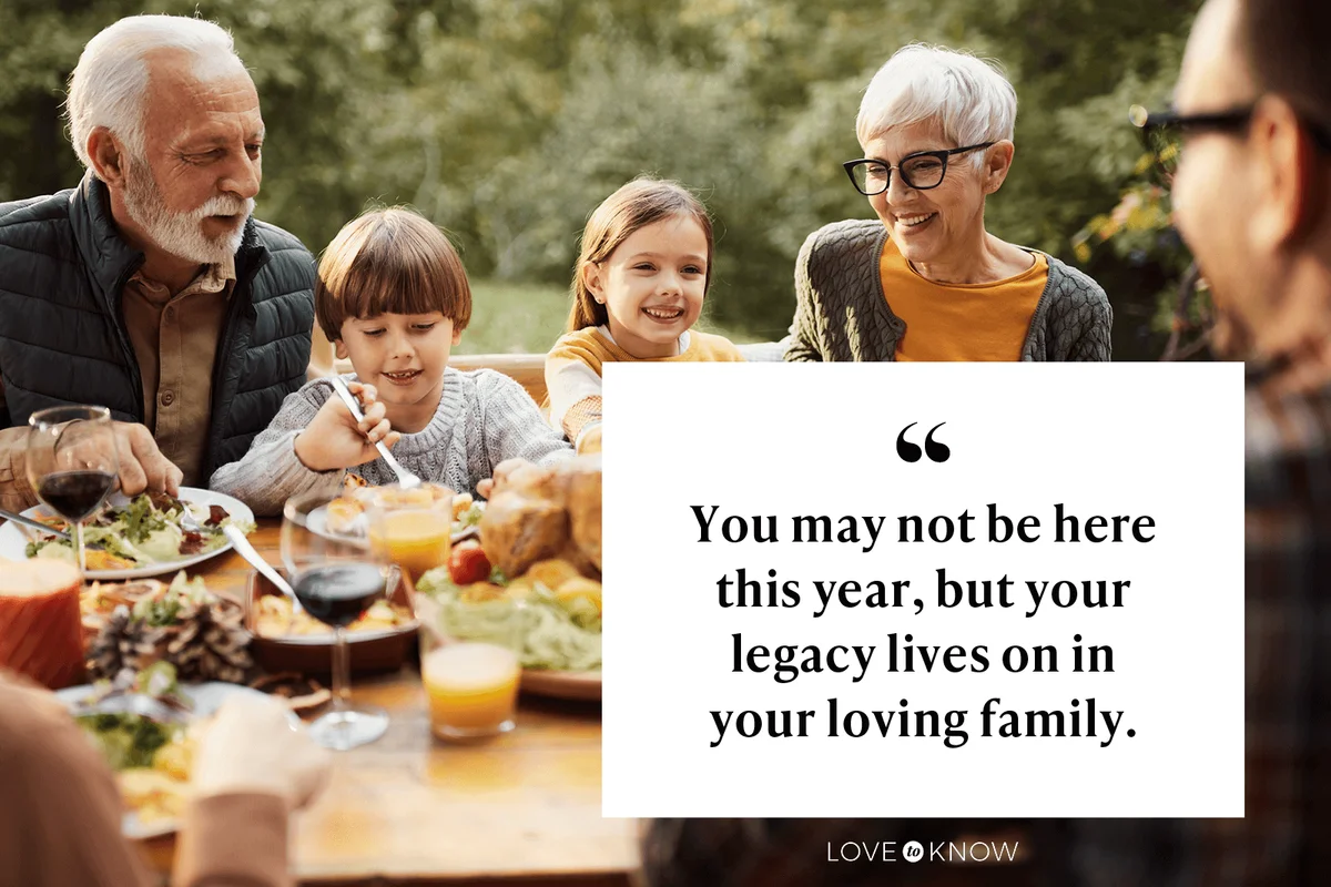 You may not be here this year, but your legacy lives on in your loving family.