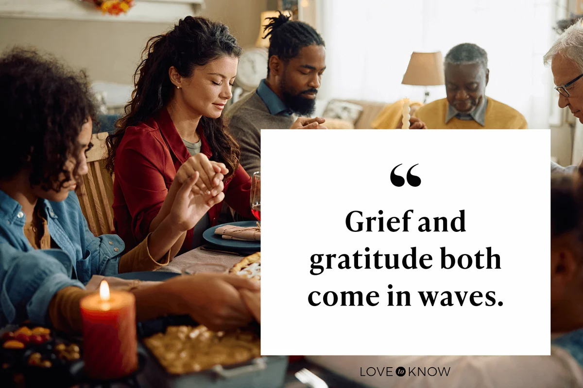 Grief and gratitude both come in waves.