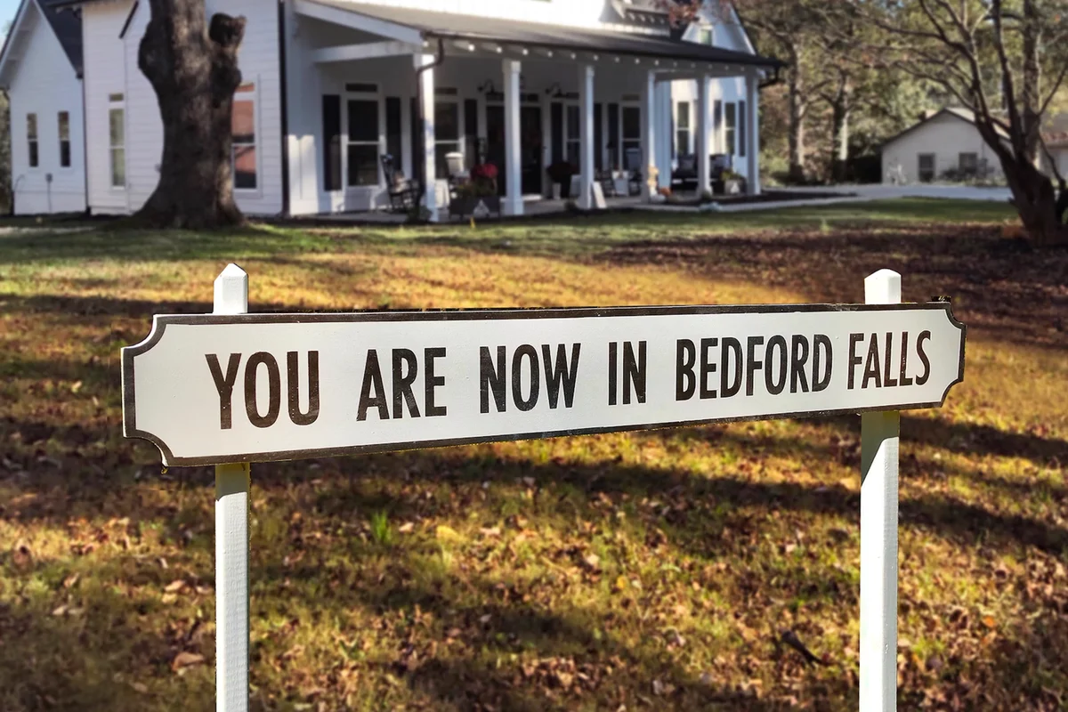 You are now in Bedford Falls Large outdoor sign