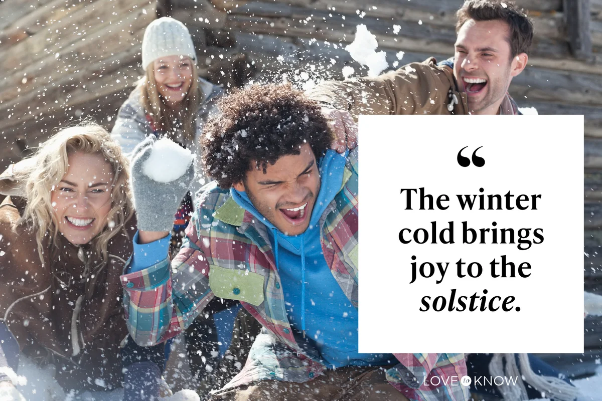 The winter cold brings joy to the solstice.
