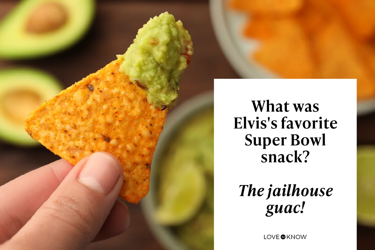 What was Elvis's favorite Super Bowl snack?
The jailhouse guac!