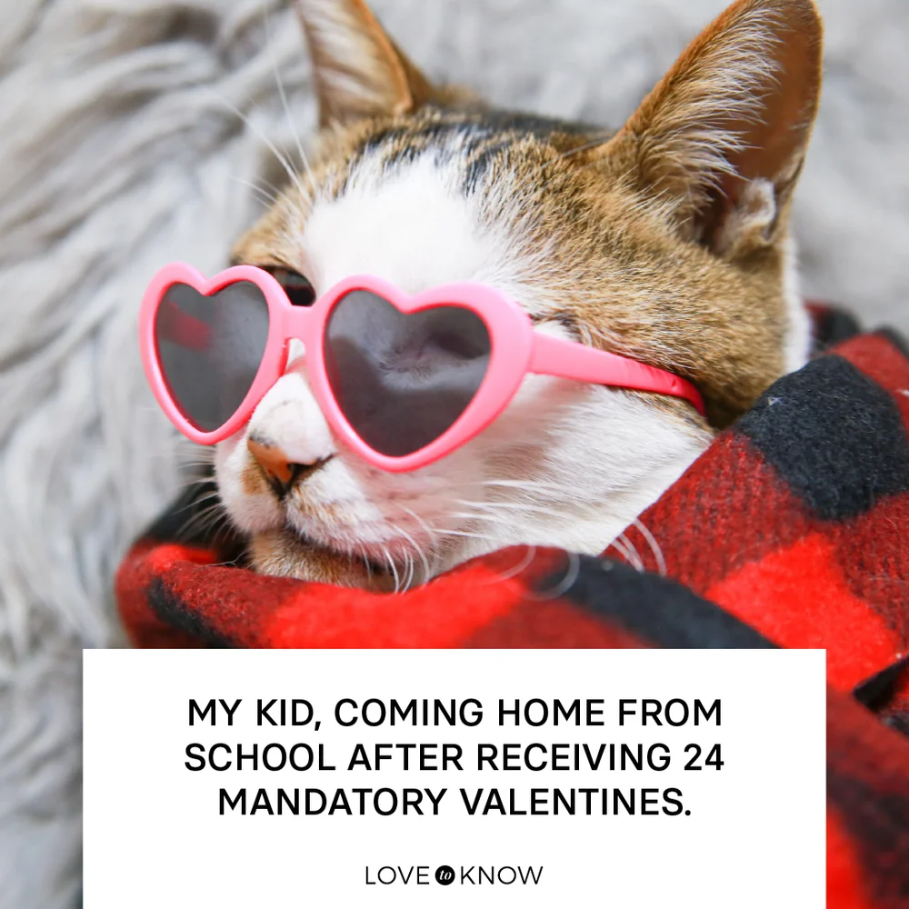 My kid, coming home from school after receiving 24 mandatory Valentines.