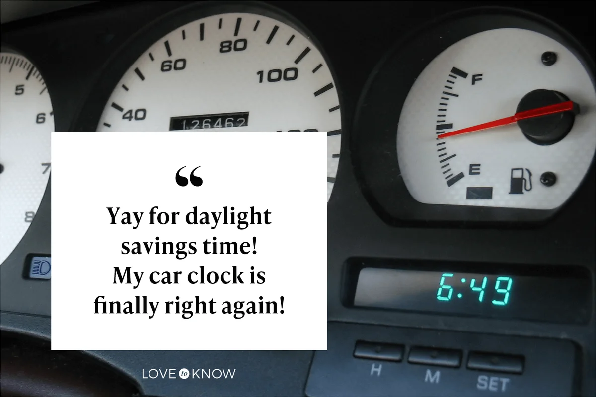 Yay for daylight savings time! My car clock is finally right again!