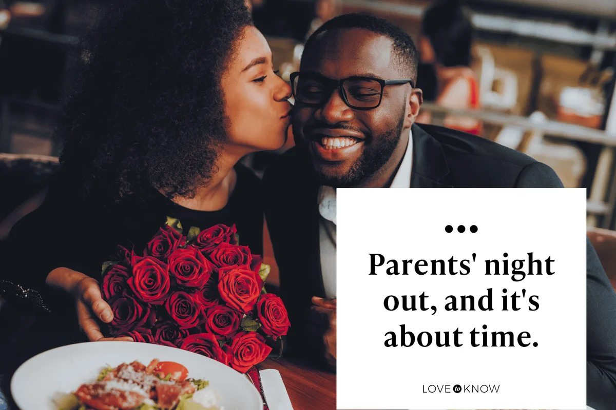 Parents' night out, and it's about time.