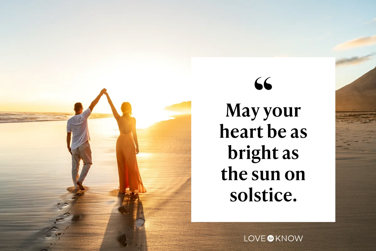 May your heart be as bright as the sun on solstice.