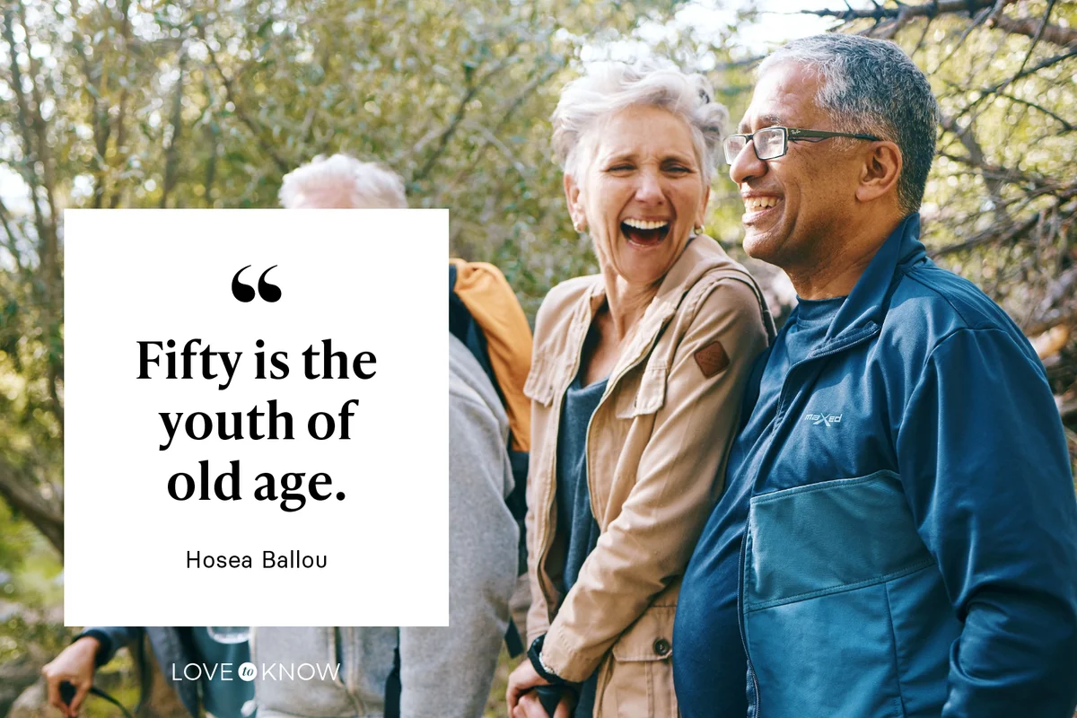 Fifty is the youth of old age. - Hosea Ballou