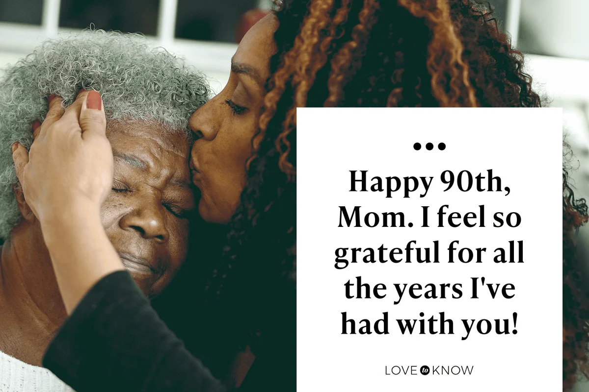 Happy 90th, Mom. I feel so grateful for all the years I've had with you!
