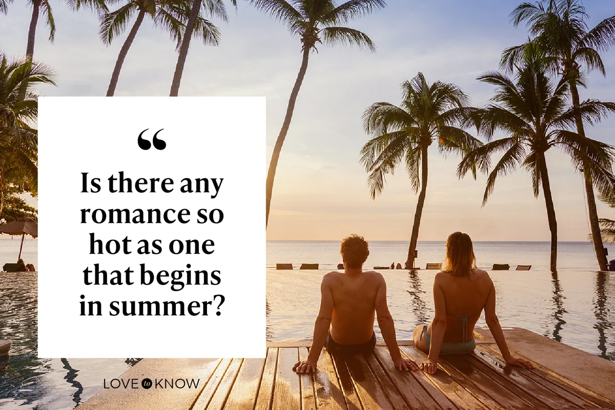 Is there any romance so hot as one that begins in summer?