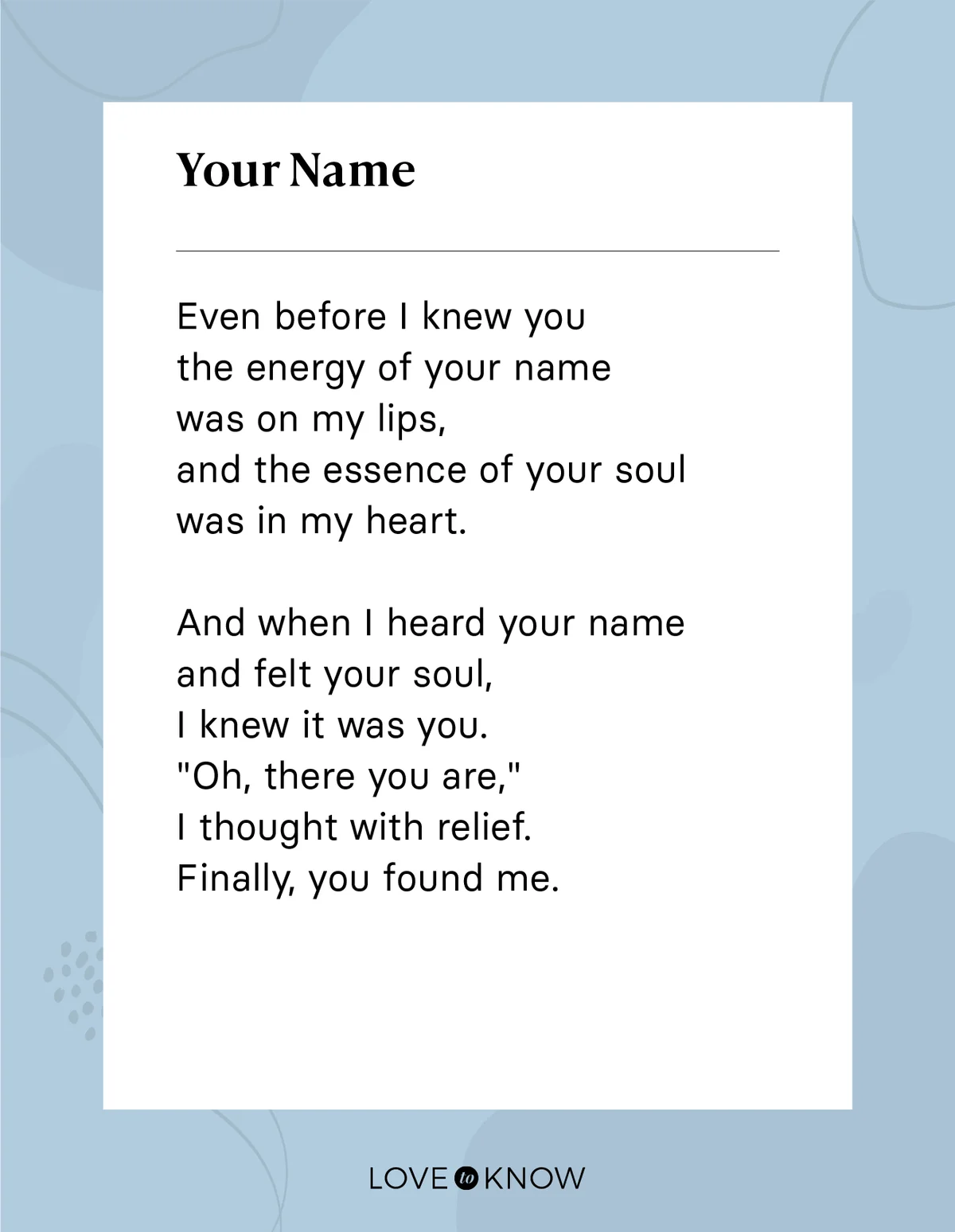 Your Name
by Karen Frazier