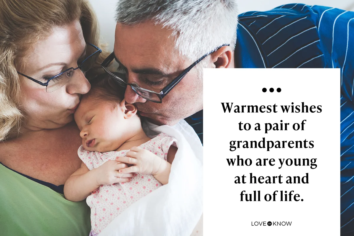 Warmest wishes to a pair of grandparents who are young at heart and full of life.