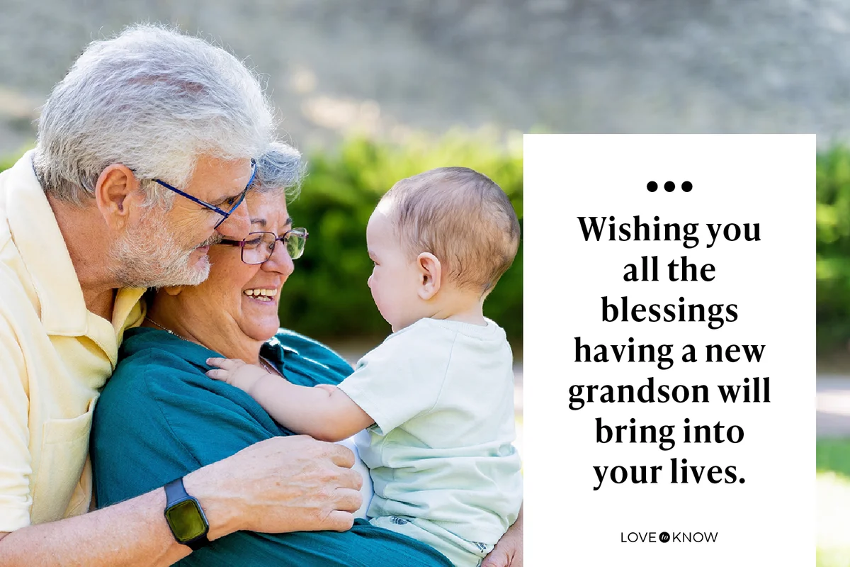Wishing you all the blessings having a new grandson will bring into your lives.
