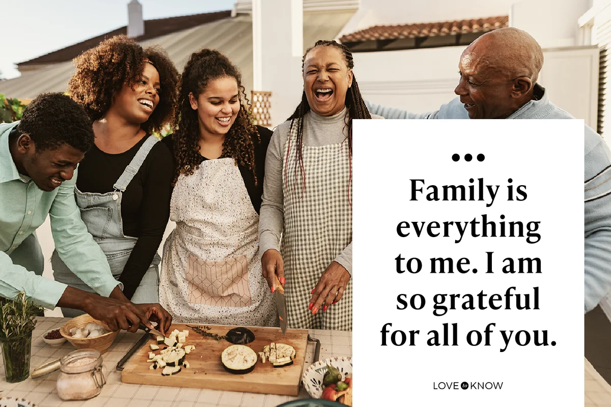 Family is everything to me. I am so grateful for all of you.
