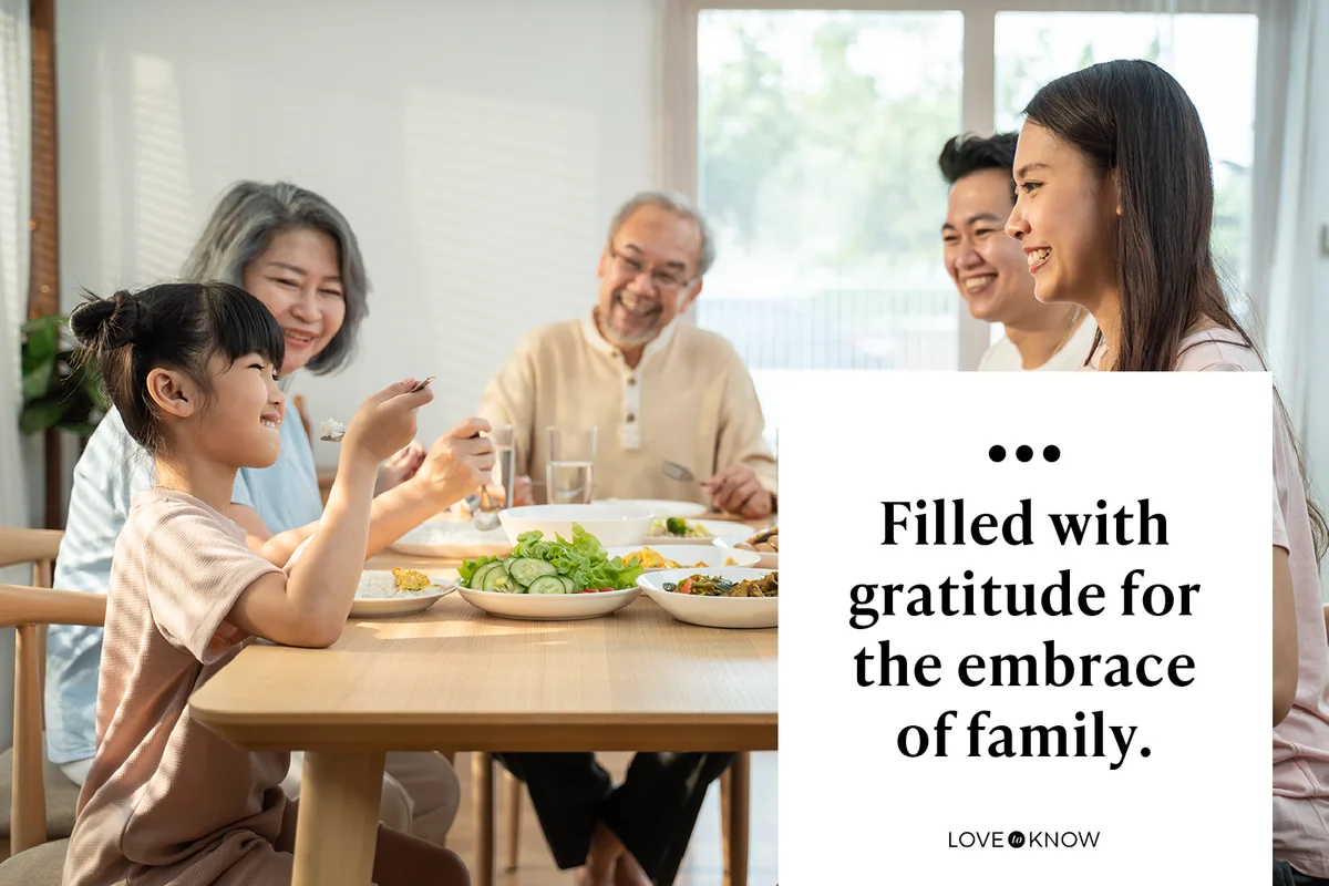 Filled with gratitude for the embrace of family.