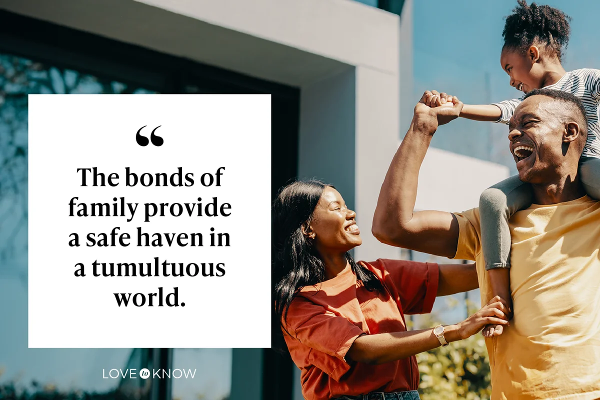 The bonds of family provide a safe haven in a tumultuous world.
