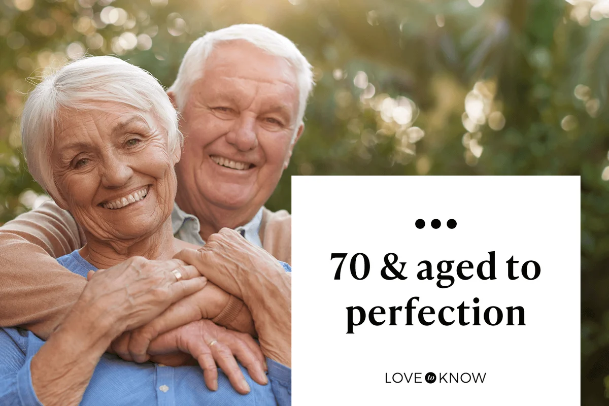 70 & aged to perfection