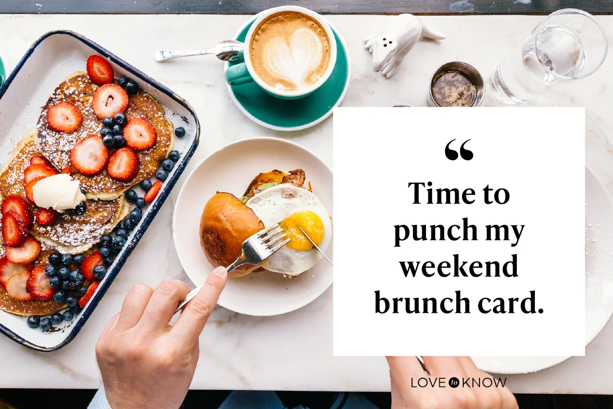 Time to punch my weekend brunch card.