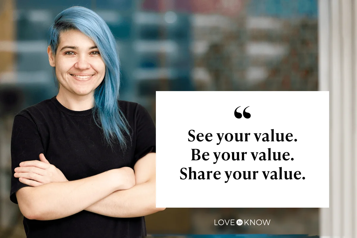 See your value. Be your value. Share your value.